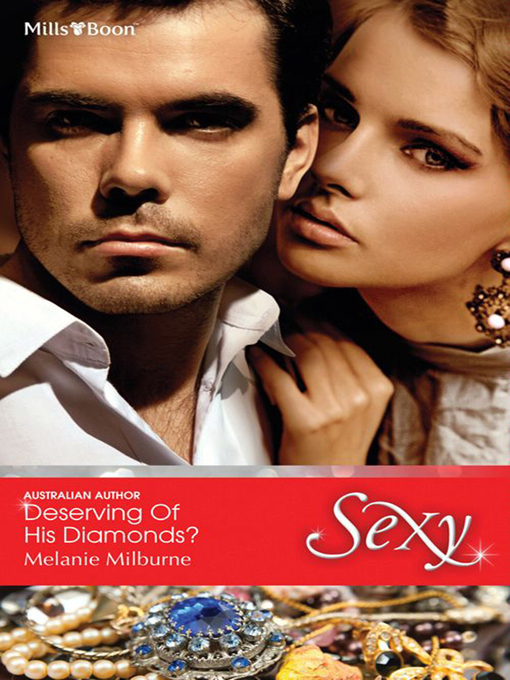 Title details for Deserving of His Diamonds? by Melanie Milburne - Available